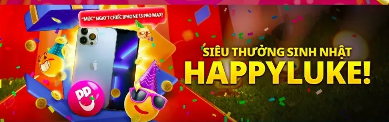 Thưởng sinh nhật đặc biệt cùng HappyLuke